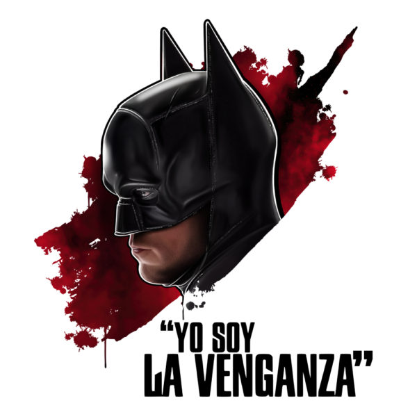 The Batman "Yo soy la venganza"